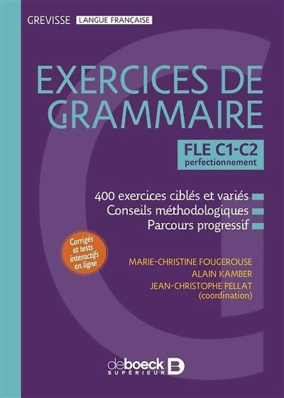 Grevisse FLE C1-C2 Exercices de grammaire: Perfectionnement