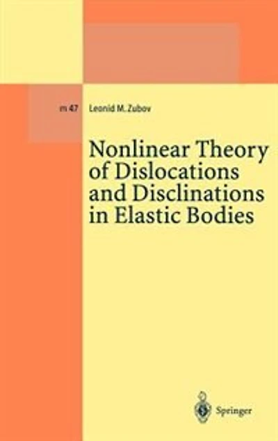 Nonlinear Theory of Dislocations and Disclinations Elastic Bodies