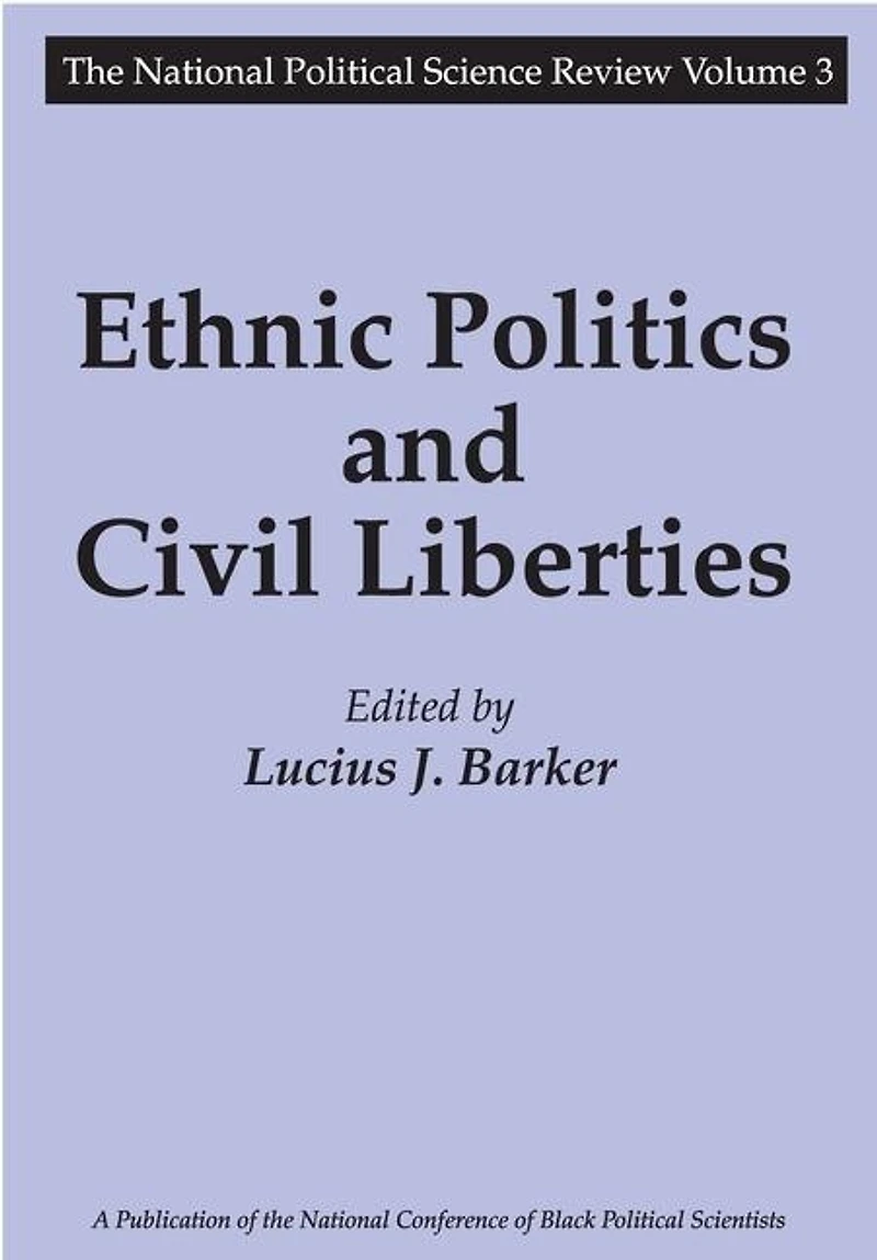 Ethnic Politics and Civil Liberties