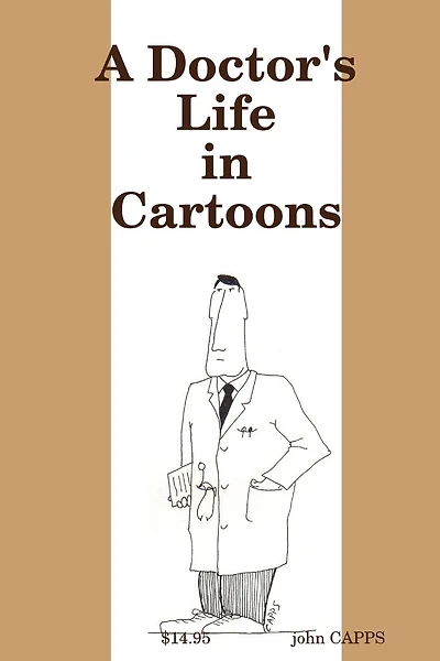 A Doctor's Life in Cartoons