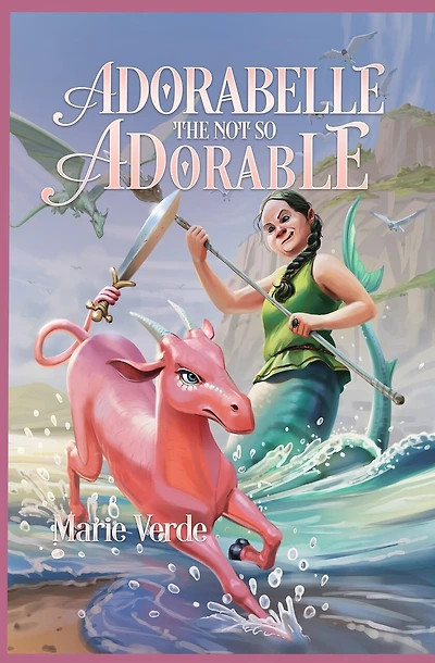 Adorabelle the Not so Adorable