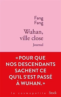 Wuhan, ville close : journal: journal