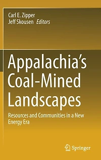 Appalachia's Coal-Mined Landscapes: Resources and Communities a New Energy Era