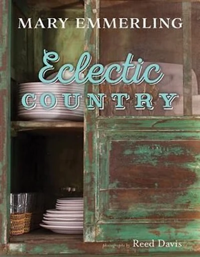 Eclectic Country: A Country Life