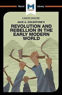 An Analysis of Jack A. Goldstone's Revolution and Rebellion the Early Modern World