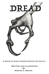 Dread: A Series of Short Horror Stories for Adults
