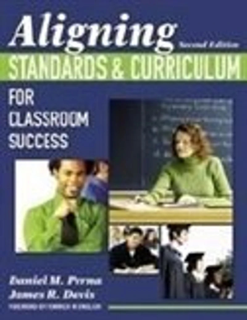 Aligning Standards And Curriculum For Classroom Success