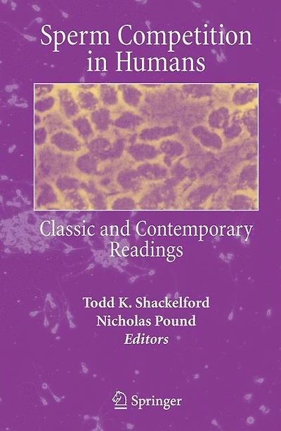 Sperm Competition Humans: Classic and Contemporary Readings