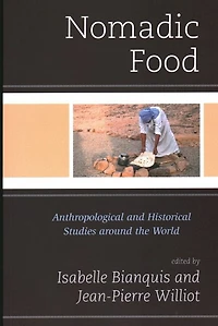 Nomadic Food: Anthropological and Historical Studies around the World