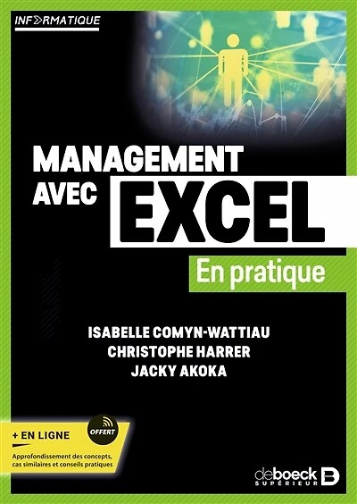 Management avec Excel en pratique: BTS, DUT, Licences, Écoles de commerce