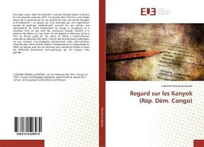Regard sur les Kanyok (REp. DEm. Congo)