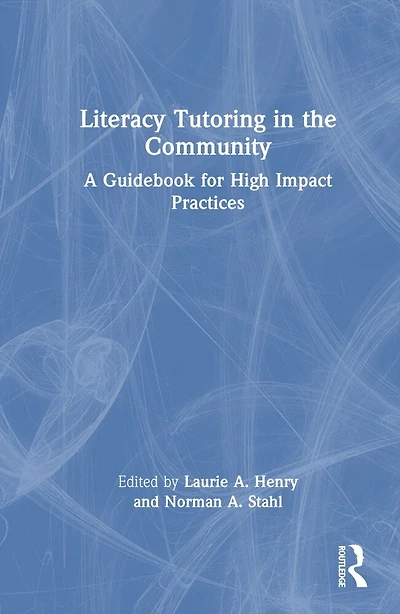 Literacy Tutoring the Community: A Guidebook for High Impact Practices