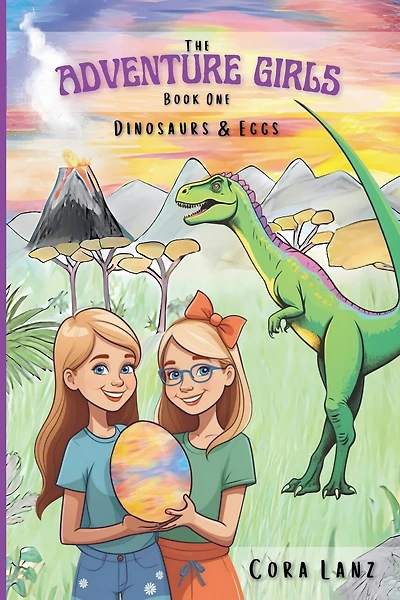 The Adventure Girls: Dinosaurs & Eggs