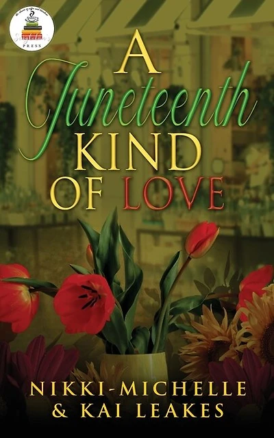 A Juneteenth Kind Of Love