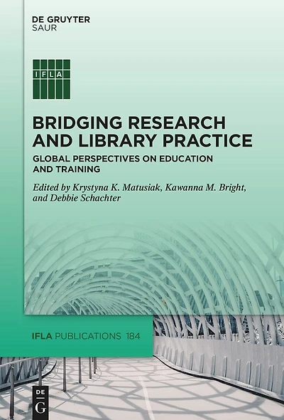 Bridging Research and Library Practice: Global Perspectives on Education and Training