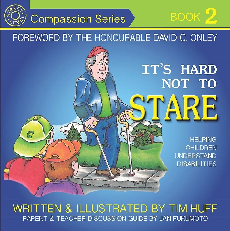 It's Hard Not to Stare: Helping Children Understand Disabilities