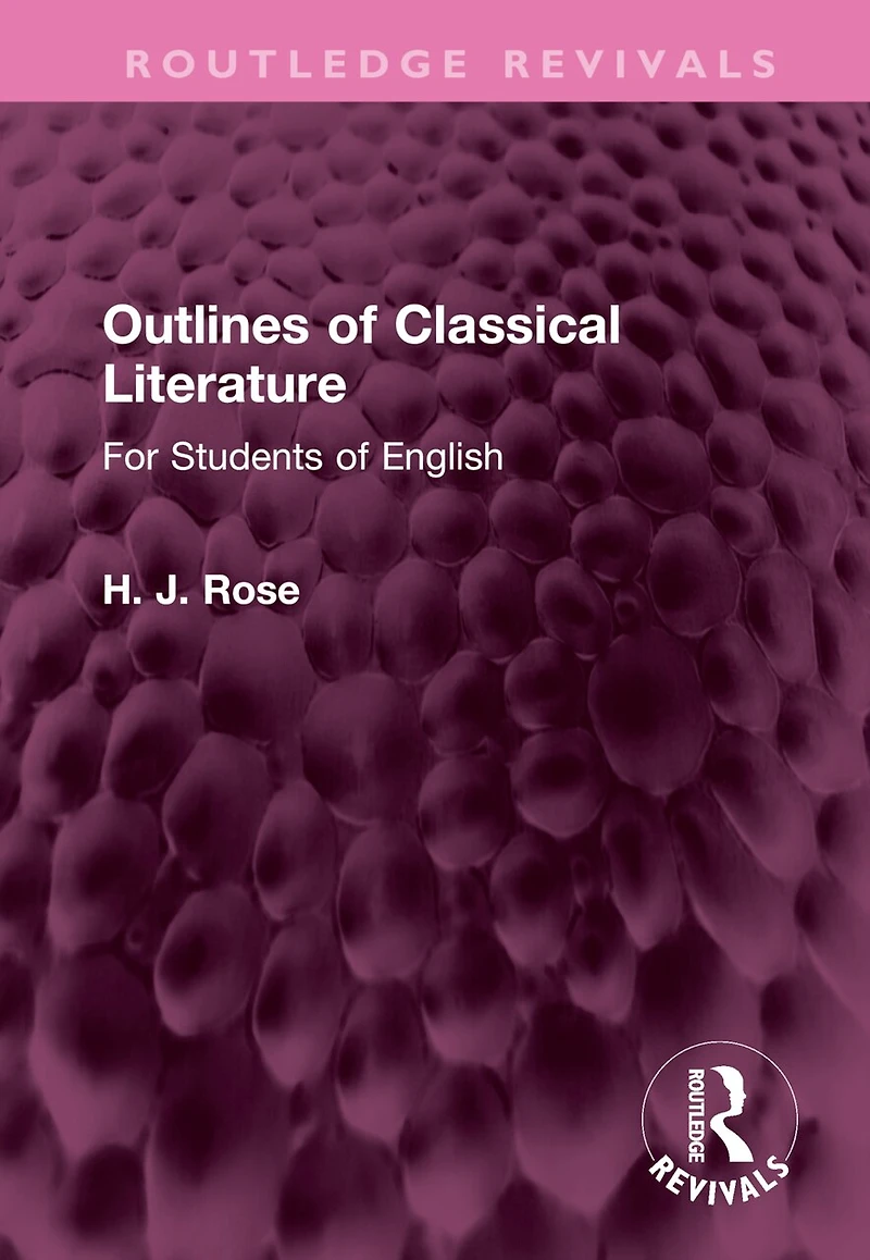 Outlines of Classical Literature: For Students English