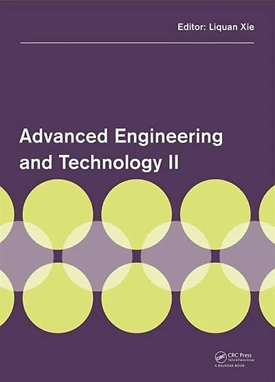 Advanced Engineering and Technology II: Proceedings of the 2nd Annual Congress on (CAET 2015), Hong Kong, 4-5 April 2015