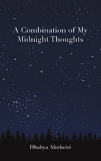 A Combination Of My Midnight Thoughts