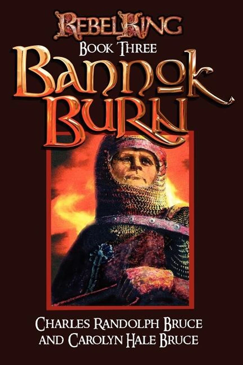 Rebel King: Bannok Burn