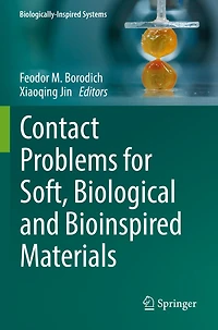 Contact Problems for Soft, Biological and Bioinspired Materials