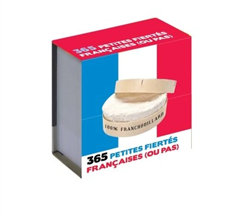 365 petites fiertés françaises (ou pas)