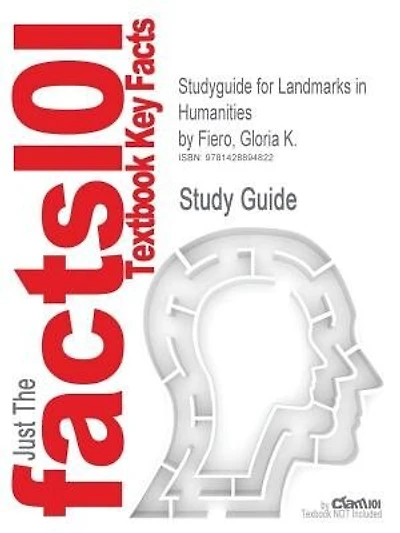 Studyguide For Landmarks In Humanities By Gloria K. Fiero, Isbn 9780073207261