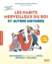 Les habits merveilleux du roi : et autres histoires: et autres histoires