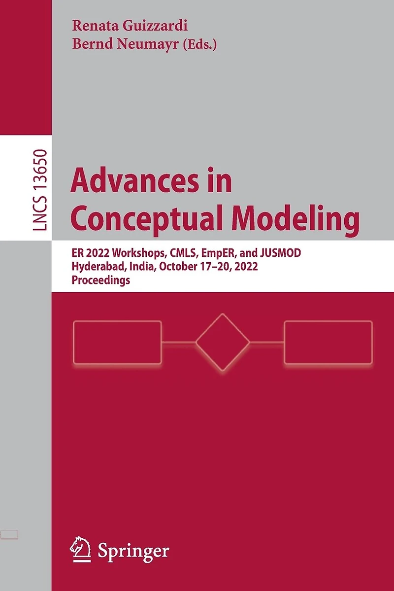 Advances Conceptual Modeling: ER 2022 Workshops, CMLS, EmpER, and JUSMOD, Hyderabad, India, October 17-20, 2022, Proceedings