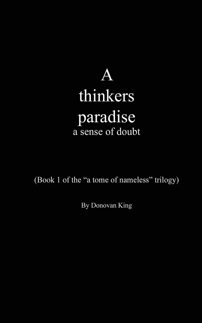 A thinkers paradise: a sense of doubt