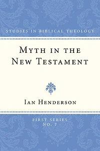 Myth in the New Testament