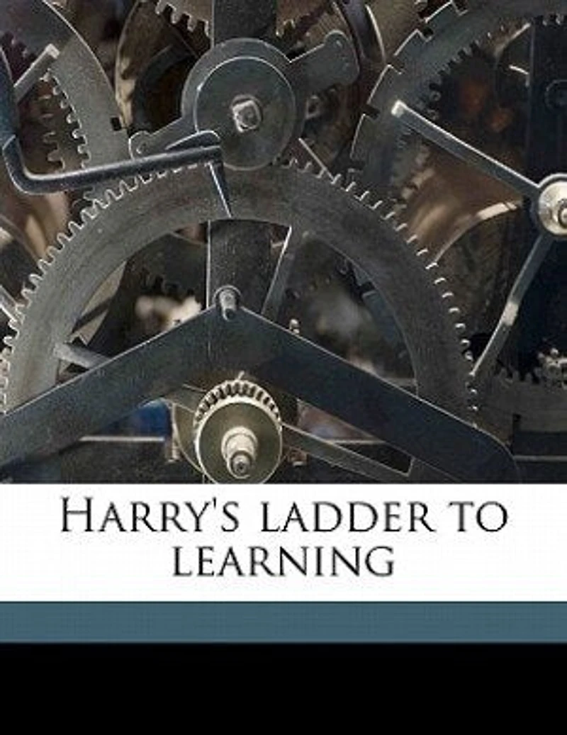 Harry's Ladder to Learning