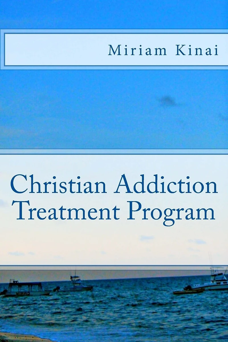 Christian Addiction Treatment Program