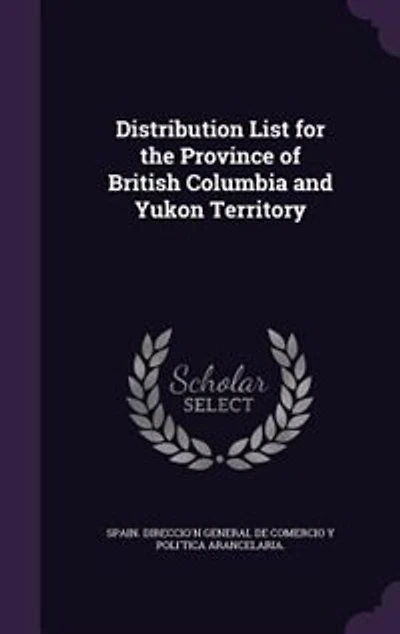 Distribution List for the Province of British Columbia and Yukon Territory