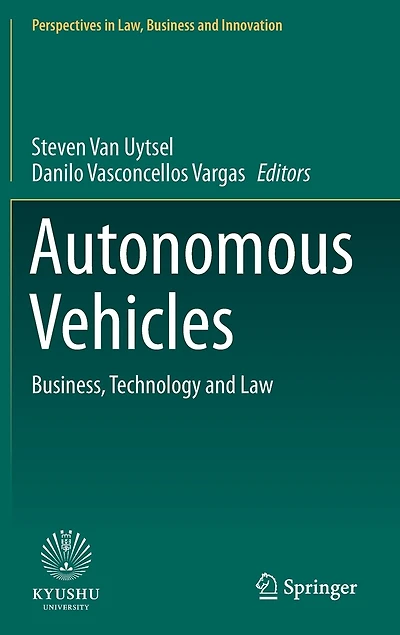 Autonomous Vehicles: Business, Technology And Law