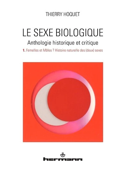 Femelles et mâles ?: histoire naturelle des (deux) sexes