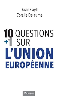 10+1 questions sur l'Union européenne