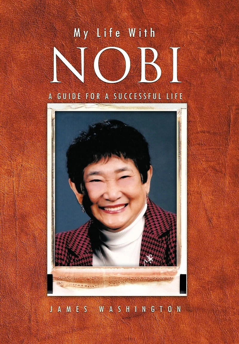 My Life With Nobi: A Guide For Successful