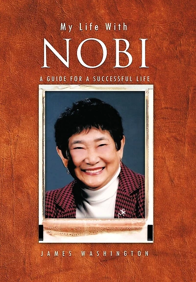My Life With Nobi: A Guide For Successful