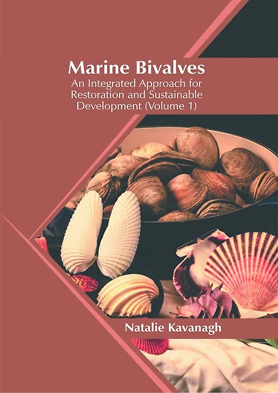 Marine Bivalves: An Integrated Approach for Restoration and Sustainable Development (Volume