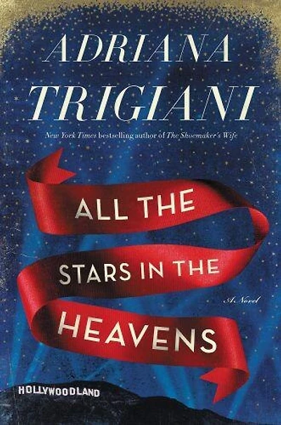 All the Stars in the Heavens: A Novel