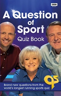 A Question of Sport quiz Book: Brand new questions from the world's longest running sports