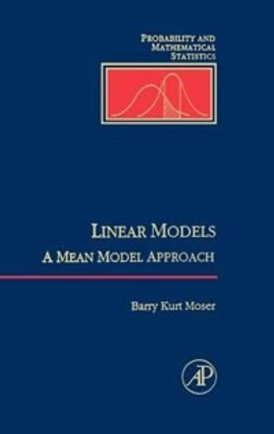 Linear Models: A Mean Model Approach