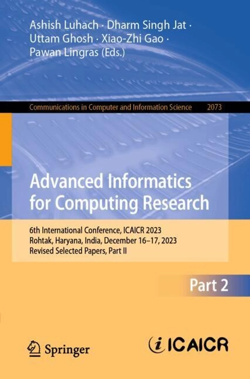 Advanced Informatics for Computing Research: 6th International Conference, ICAICR 2023, Rohtak, Haryana, India, December 16-17, Revised Selected Papers