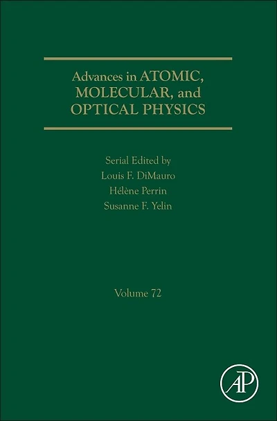 Advances Atomic, Molecular, and Optical Physics