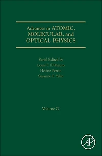 Advances Atomic, Molecular, and Optical Physics
