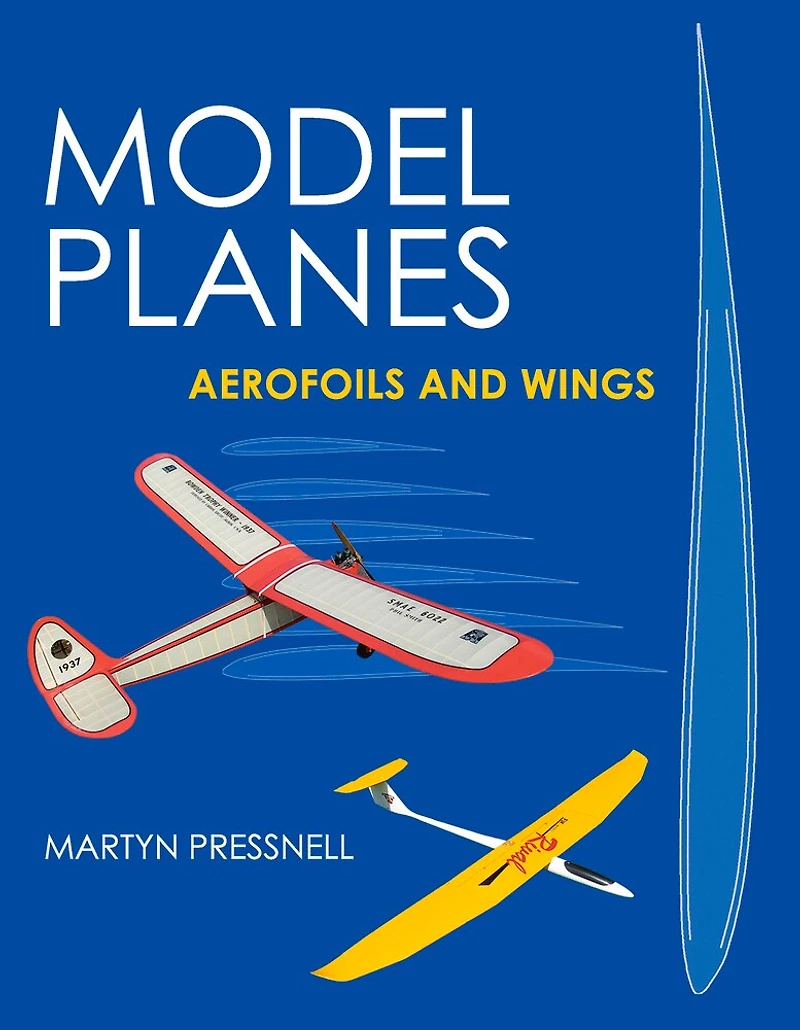 Model Planes: Aerofoils And Wings