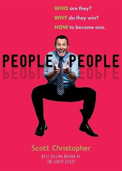 People People: Who They Are. Why Win. How To Be One.