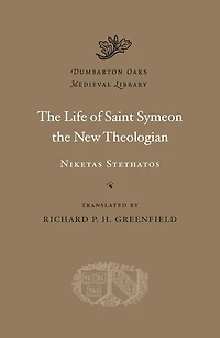Life of Saint Symeon the New Theologian