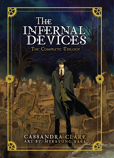 The Infernal Devices: Complete Trilogy
